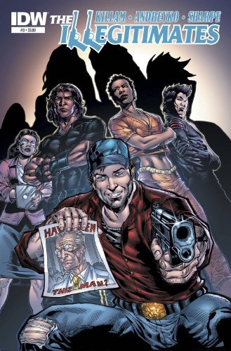 ILLEGITIMATES #3 MARCREYKO KEVIN SHARPE NM 1ST PRINT