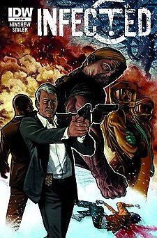 INFECTED #1 NM 1ST PRINT