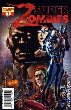 SUPER ZOMBIES #1 "MARCH09" SUPER ZOMBIES VOLUME 1 MARC GUGGENHEIM; NM 1ST PRINT