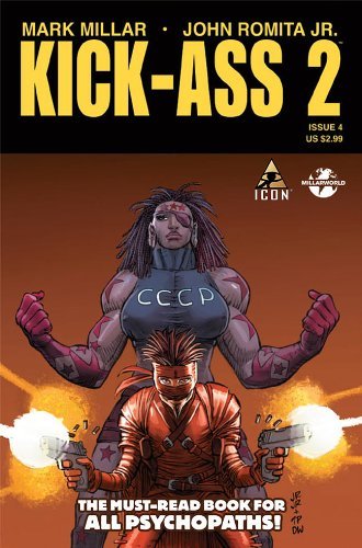KICK-ASS 2 #4 MARK MILLAR JOHN ROMITA JR. NM 1ST PRINT