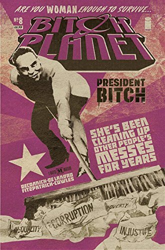 BITCH PLANET #8 MR VALENTINE DE LANDRO KELLY SUE DECONNICK Image NM 1st PRINT