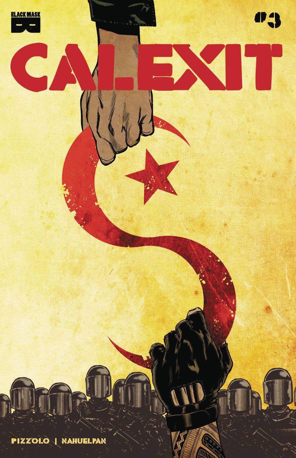 CALEXIT #3 BLACK MASK COMICS Matteo Pizzolo Amancay Nahuelpan NM