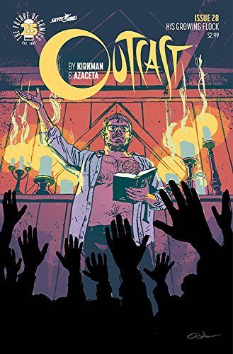 OUTCAST BY KIRKMAN & AZACETA #28 (MR) NM 1ST PRINT