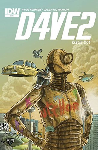 D4VE2 #1 RYAN FERRIER NM 1ST PRINT