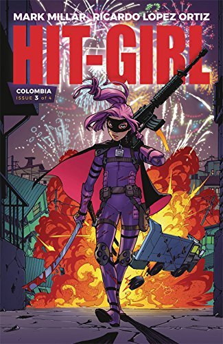 HIT-GIRL #3 A EDITION MARK MILLAR NM 1ST PRINT