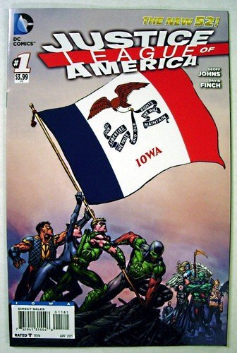 JUSTICE LEAGUE OF AMERICA #1 IOWA FLAG VARIANT COVER GEOFF JOHNS D NM 1ST PRINT