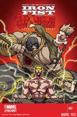 IRON FIST LIVING WEAPON #3 NM 1ST PRINT