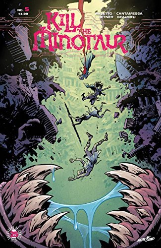 KILL THE MINOTAUR #5 CVR A KETNER & BEAULIEU (MR) CHRIS PASETTO NM 1ST PRINT