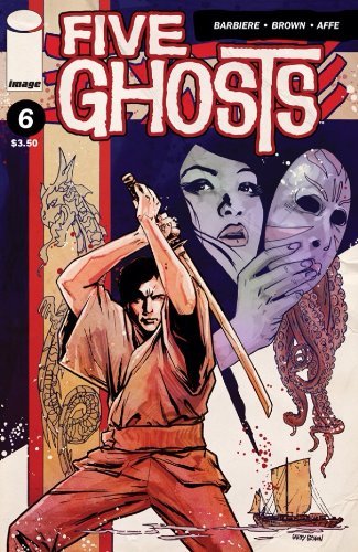 FIVE GHOSTS #6 BARBIERE NM 1ST PRINT