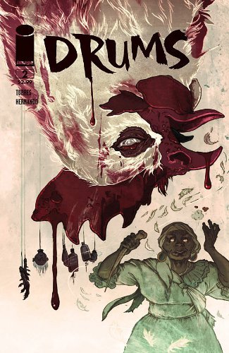 DRUMS #2 EL TORRES HERNANDO GAMBOA NM 1ST PRINT