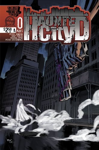 HAUNTED CITY #0 A MICHAEL RYAN PETER JOHNSON NM 1ST PRINT