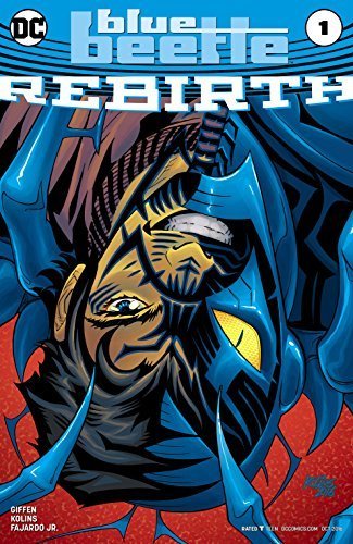 BLUE BEETLE REBIRTH #1 SCOTT KOLINS KEITH GIFFEN DC NM 1st PRINT