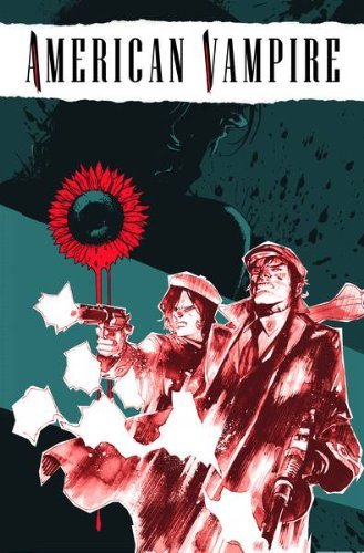 AMERICAN VAMPIRE #10 SCOTT SNYDER DC  NM 1st PRINT