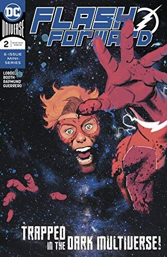 FLASH FORWARD #2 LOBDELL BOOTH RAPMUND GUERRERO NM 1ST PRINT 2019