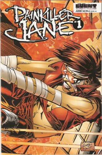 PAINKILLER JANE #1 BRIAN AUGUSTYN; RICK LEONARDI AND MARK WAID NM 1ST PRINT