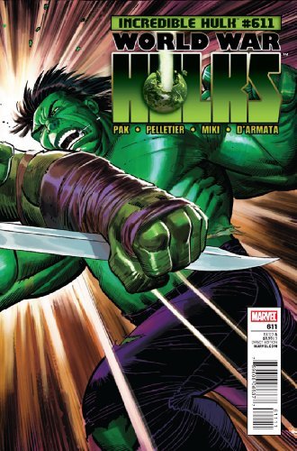 INCREDIBLE HULK #611 GREG PAK NM 1ST PRINT