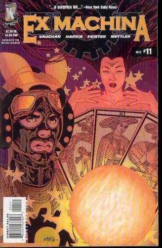 EX MACHINA #11 BRIAN K. VAUGHAN NM 1ST PRINT