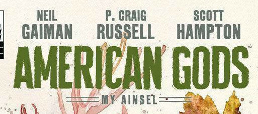 NEIL GAIMAN AMERICAN GODS MAY AINSEL #1,2,4.5 DARK HORSE U-PICK!