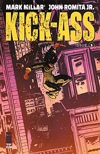 KICK-ASS #3 VARIANT BY DANIEL WARREN JOHNSON JOHN ROMITA JR MARK M NM 1ST PRINT
