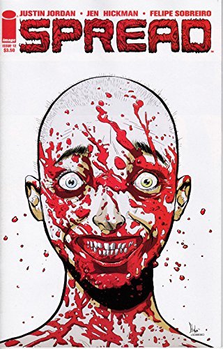 SPREAD #12 COVER A JUSTIN JORDAN NM 1ST PRINT