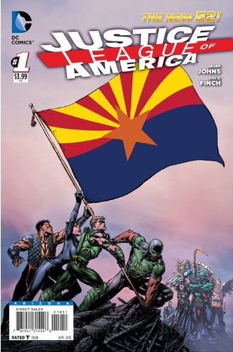 JUSTICE LEAGUE OF AMERICA #1 ARIZONA FLAG VARIANT COVER GEOFF JOHN NM 1ST PRINT
