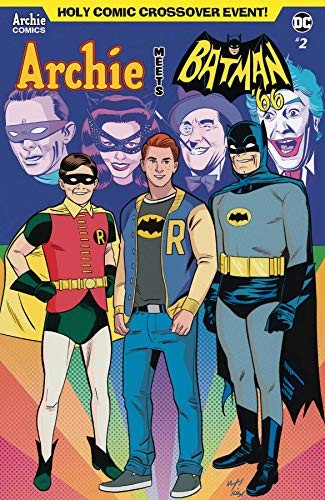 ARCHIE MEETS BATMAN '66 #2 COVER E VARIANT ARCHIE  NM 1st PRINT