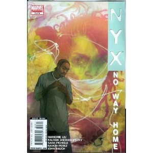 NYX NO WAY HOME #3 MARJORIE LIU VF/NM 1ST PRINT