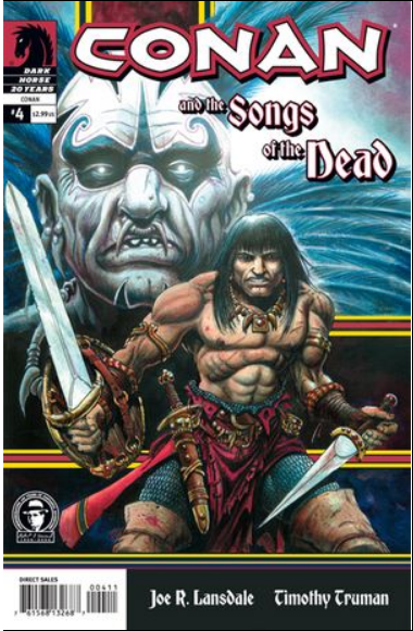 CONAN AND THE SONGS OF THE DEAD #4 DARK HORSE 1ST PRINT FN+