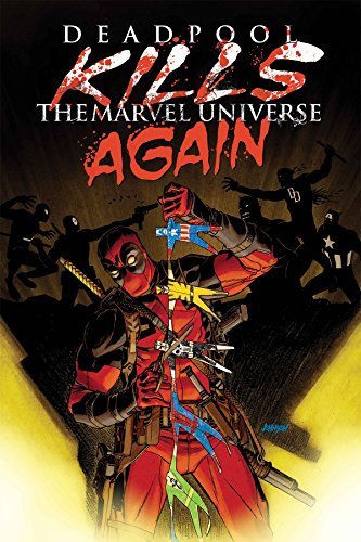 Deadpool Kills the Marvel Universe Again #1 NM