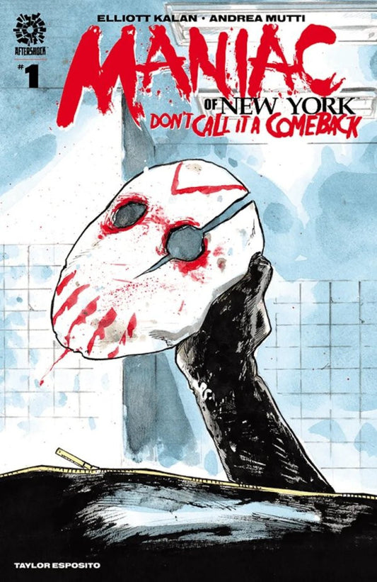 MANIAC NEW YORK DONT CALL IT COMEBACK #1 NM 1ST PRINT MAIN COVER AFTERSHOCK 2023