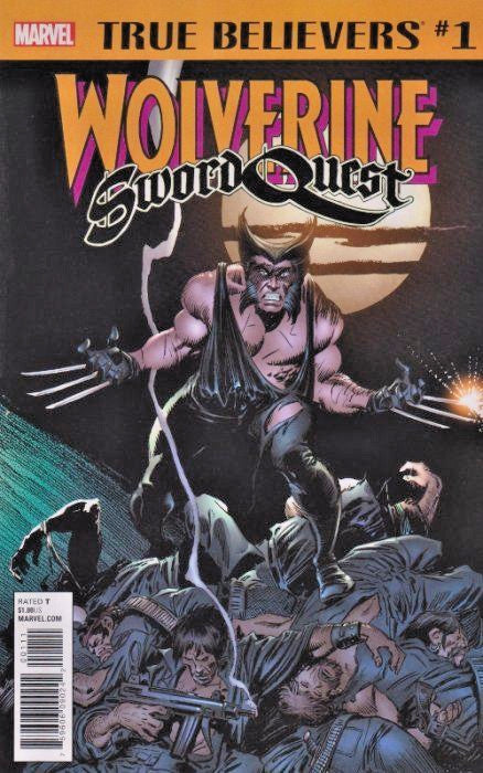TRUE BELIEVERS WOLVERINE SWORD QUEST #1 MARVEL COMICS NM