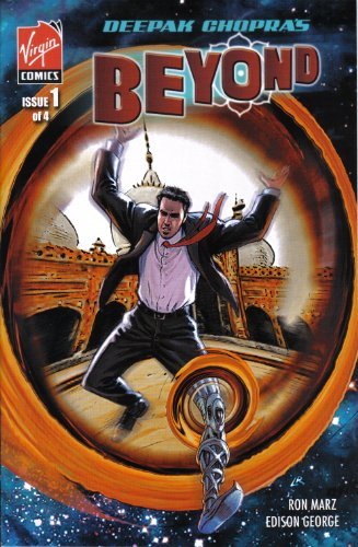 DEEPAK CHOPRA'S BEYOND #1 DEEPAK CHOPRA RON MARZ NM 1ST PRINT