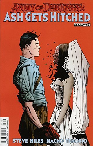 ARMY OF DARKNESS: ASH GETS HITCHED #4  DYNAMITE  NM 1st PRINT