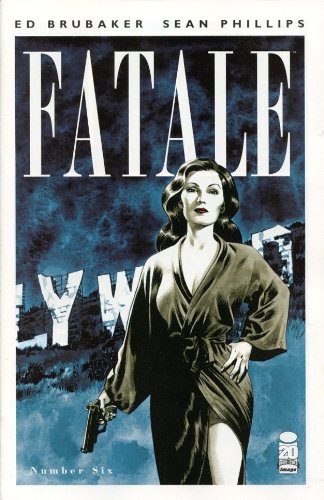 FATALE #6 - IMAGE NM 1ST PRINT