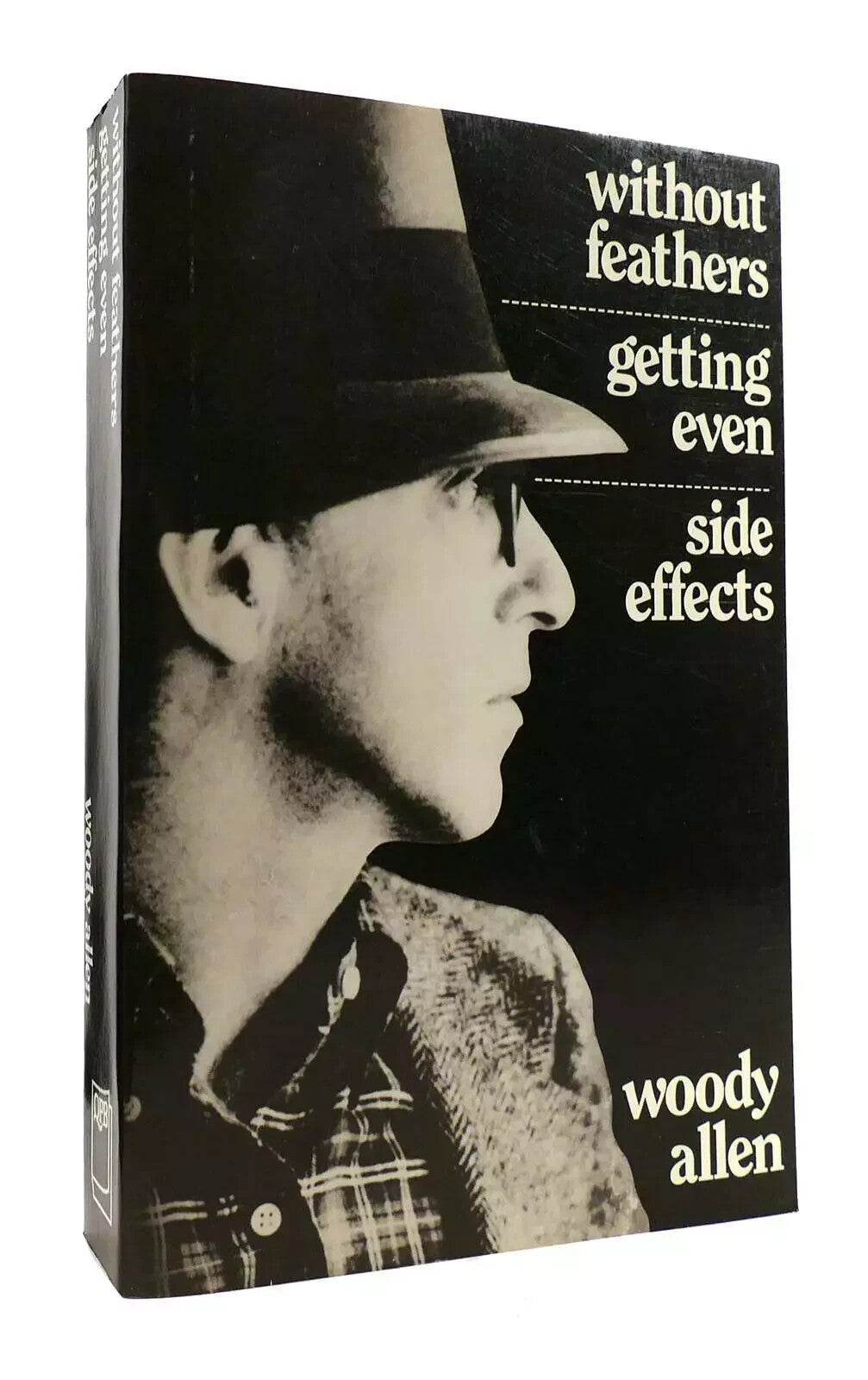 Woody Allen WITHOUT FEATHERS GETTING EVEN SIDE EFFECTS book in VeryGood cond.