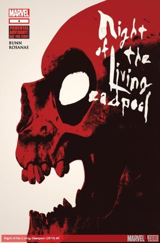 NIGHT OF THE LIVING DEADPOOL #4 NM 1ST PRINT
