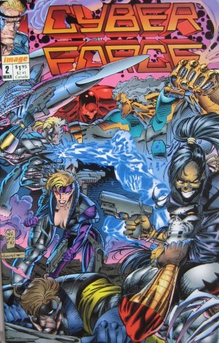 CYBERFORCE #2 MARCH 1993 FIRST PRINT MARC ERIC SILVESTRI IMAGE NM 1st PRINT