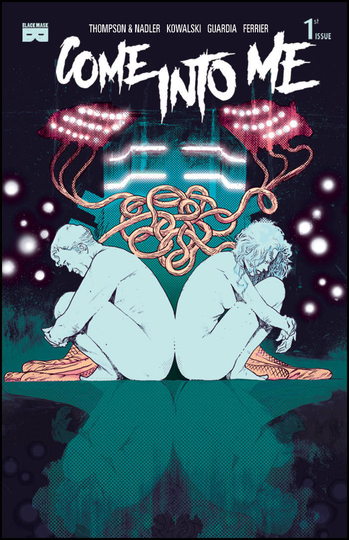 COME INTO ME #1 COVER B PRAMANIK BLACK MASK NM