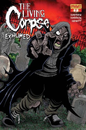 LIVING CORPSE EXHUMED #3 KEN HAESER BUZ HASSON NM 1ST PRINT