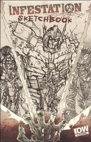 INFESTATION SKETCHBOOK ERIK BURNHAM DON FIGUEROA KYLE HOTZ JORGE NM 1ST PRINT