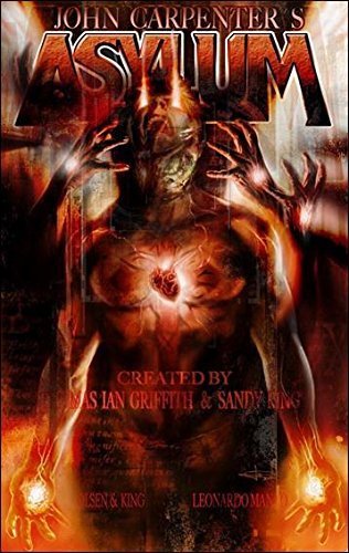 JOHN CARPENTER'S ASYLUM #6 LEONARDO MANCO BRUCE JONES BRUCE JONES NM 1ST PRINT
