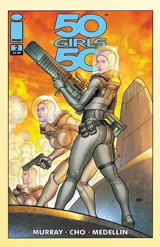50 GIRLS 50 #2 FRANK CHO DOUG MURRAY AXEL MEDELLIN IMAGE  NM FIRST PRINT