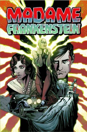 MADAME FRANKENSTEIN #1 (OF 7) CVR A JONES & FILARDI NM 1ST PRINT