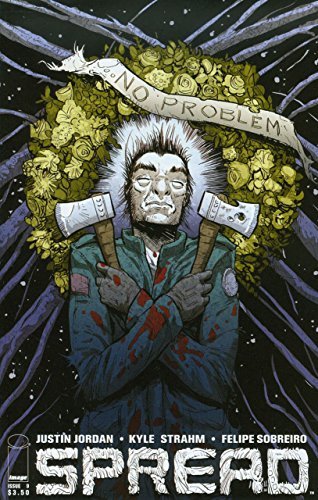 SPREAD 2014 #9 VF/NM 1ST PRINTING FIRST JUSTICE JORDAN IMAGE COMIC NM 1ST PRINT