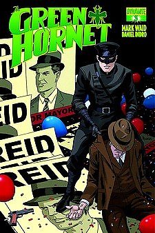 GREEN HORNET #3 MARK WAID DANIEL INDRO NM 1ST PRINT