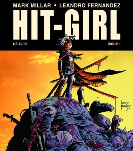 HIT-GIRL #1 FERNANDEZ VARIANT MILLAR NM 1ST PRINT