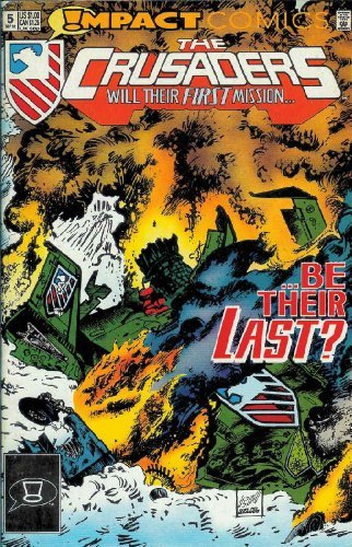 CRUSADERS #5 Impact NM 1st PRINT