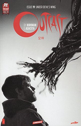 OUTCAST BY KIRKMAN & AZACETA #19 SDCC VARIANT ROBERT KIRKMAN NM 1ST PRINT