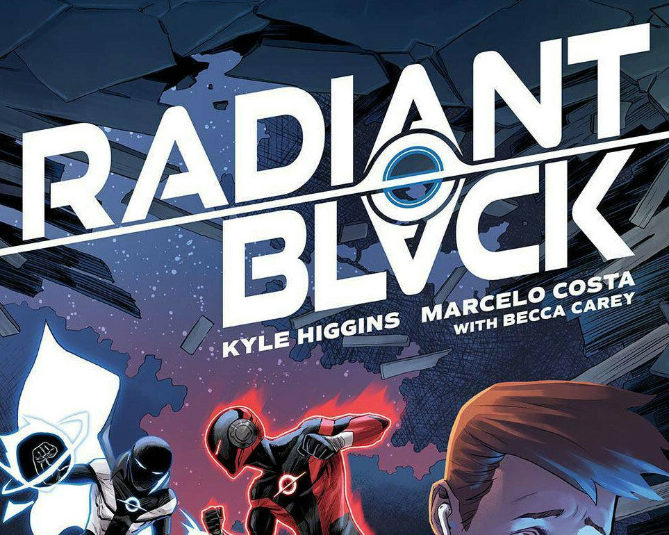 RADIANT BLACK IMAGE COMICS KYLE HIGGINS MARCELO COSTA ISSUE #1-4 YOU PICK!