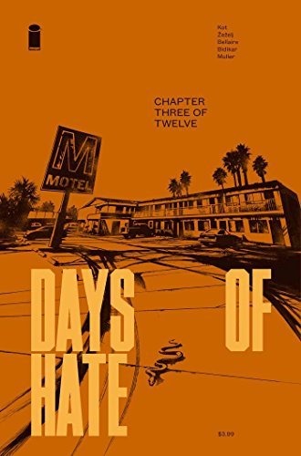 DAYS OF HATE #3 REG ALES KOT NM 1ST PRINT